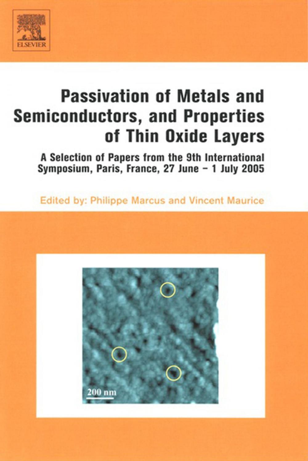 Big bigCover of Passivation of Metals and Semiconductors, and Properties of Thin Oxide Layers