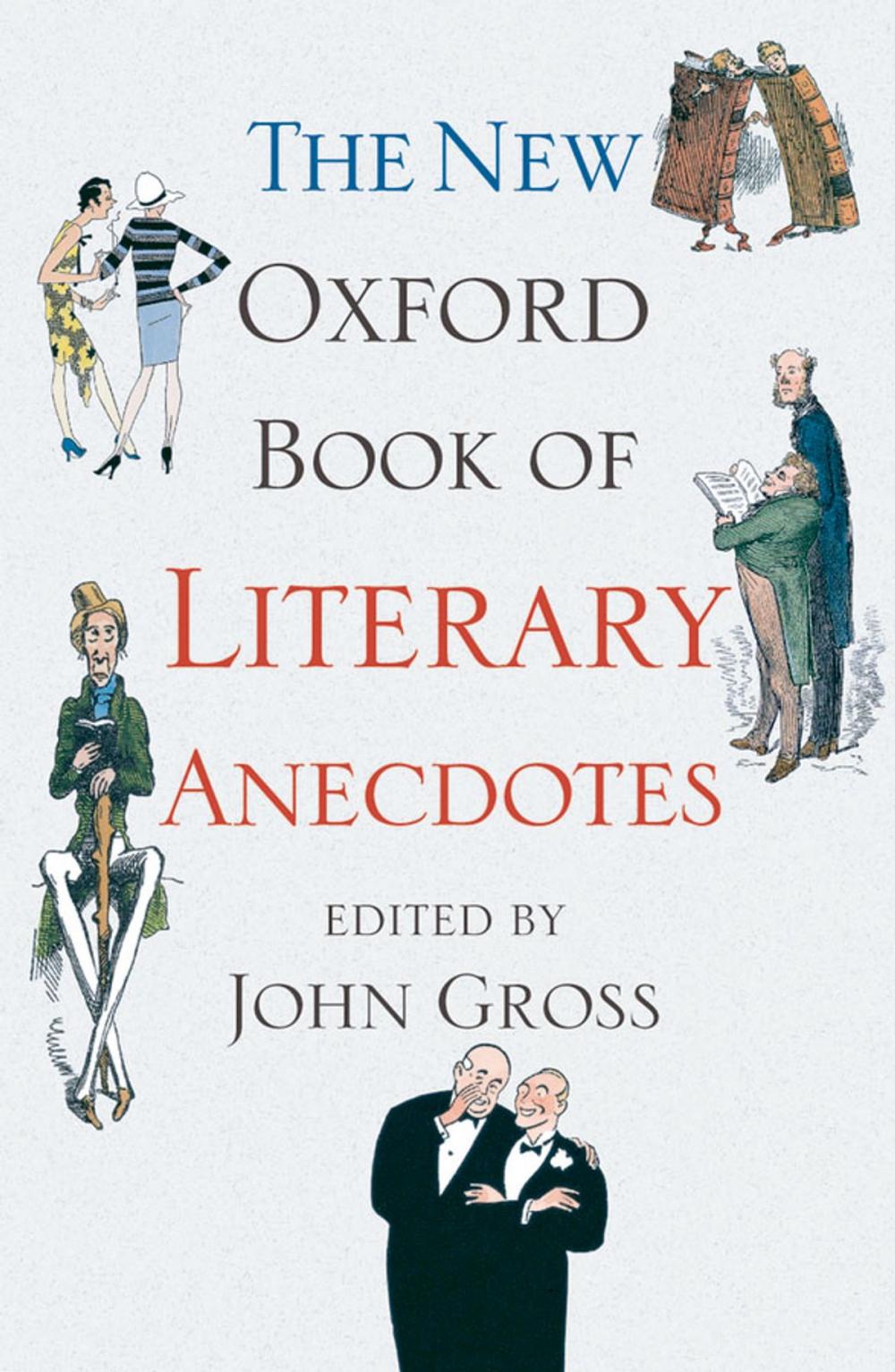 Big bigCover of The New Oxford Book of Literary Anecdotes