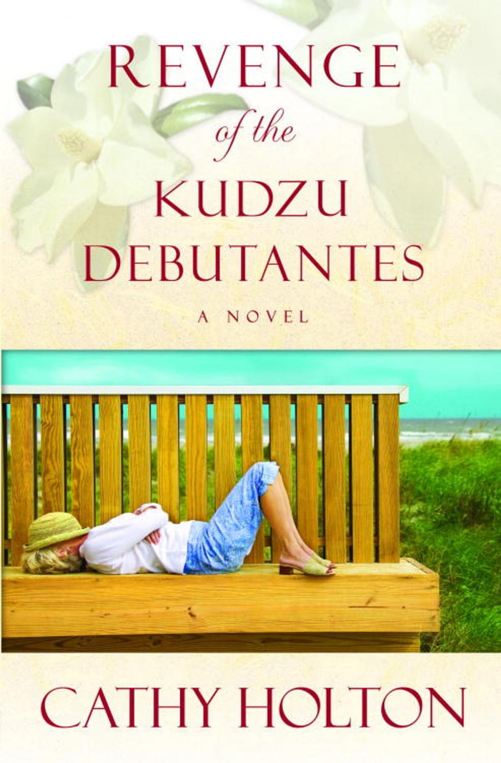 Big bigCover of Revenge of the Kudzu Debutantes