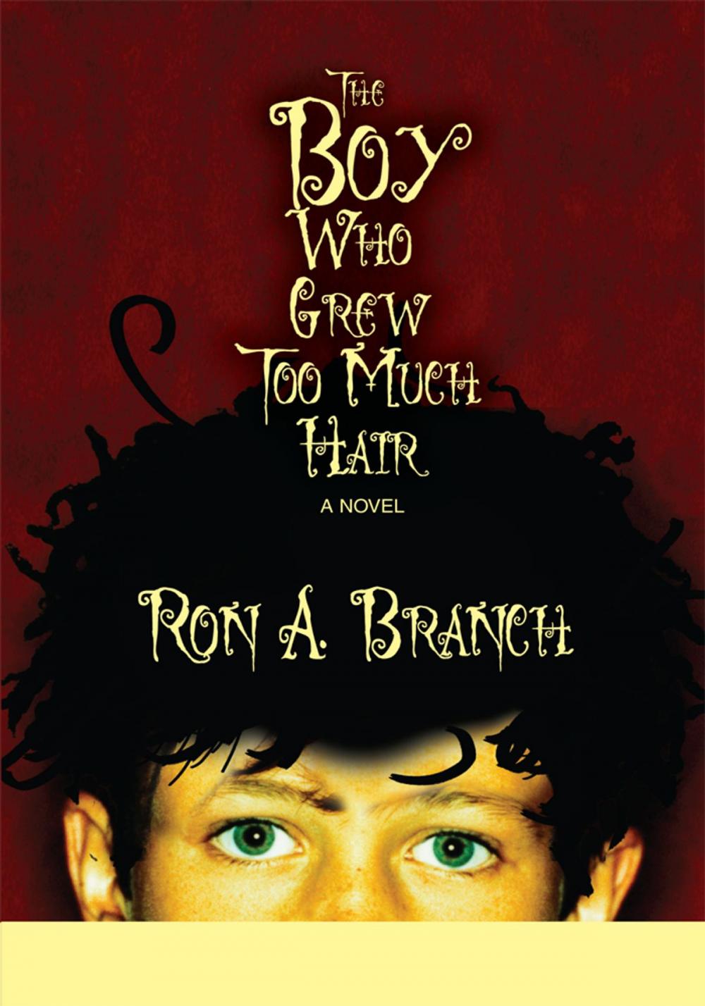 Big bigCover of The Boy Who Grew Too Much Hair