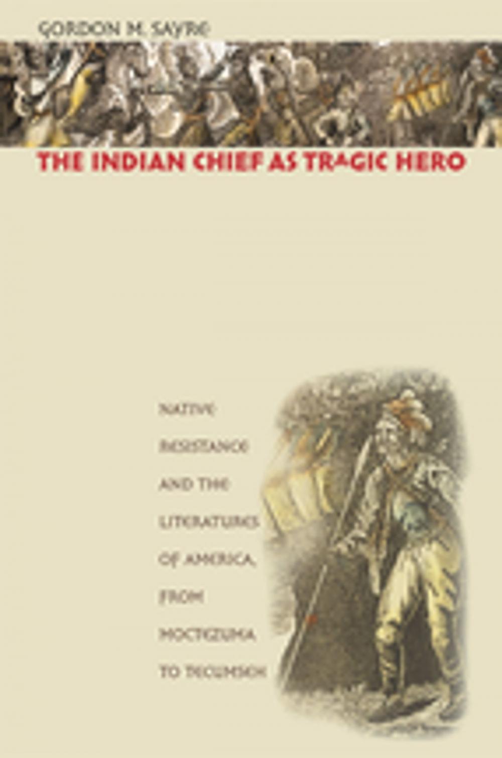 Big bigCover of The Indian Chief as Tragic Hero