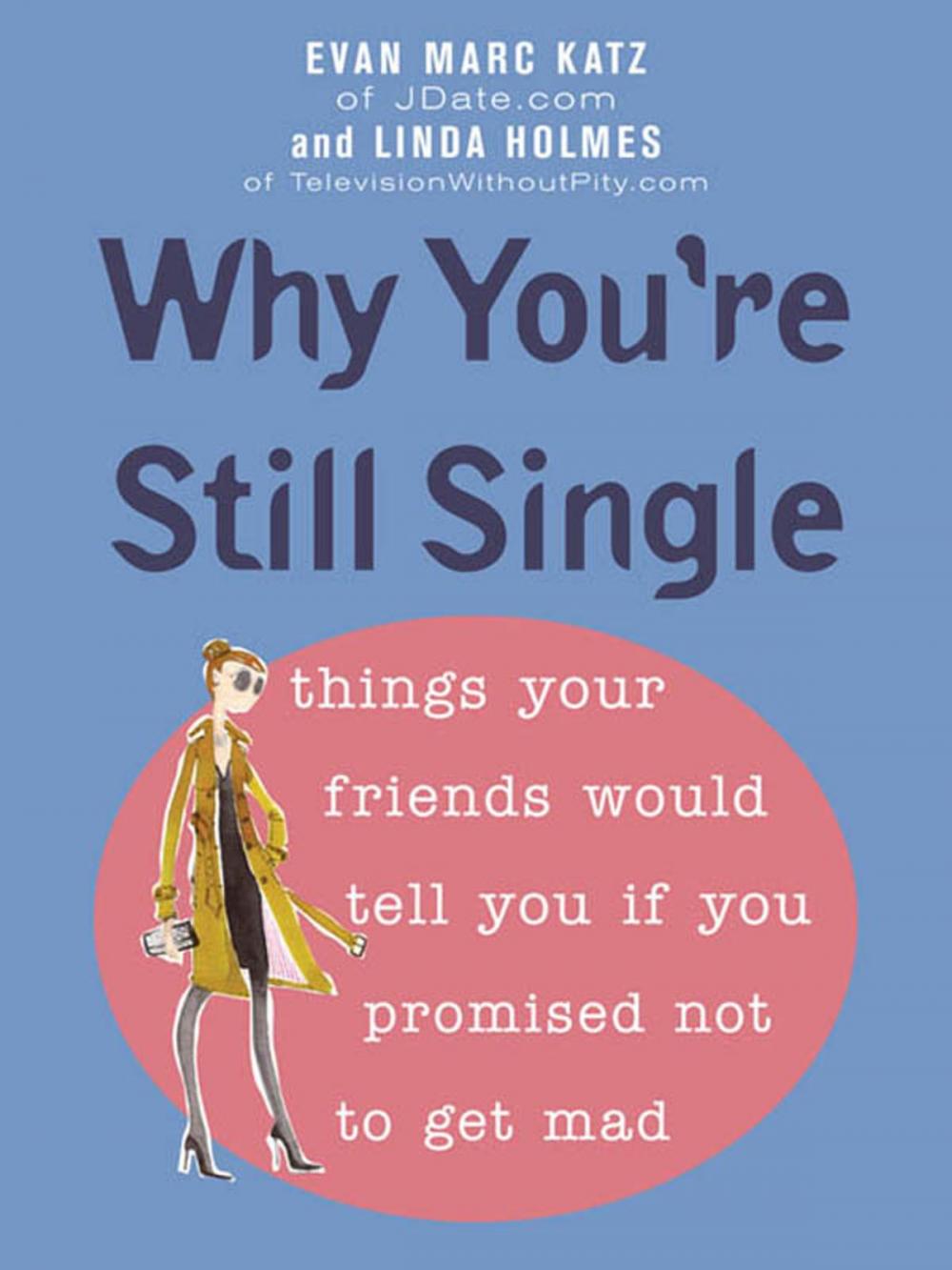 Big bigCover of Why You're Still Single