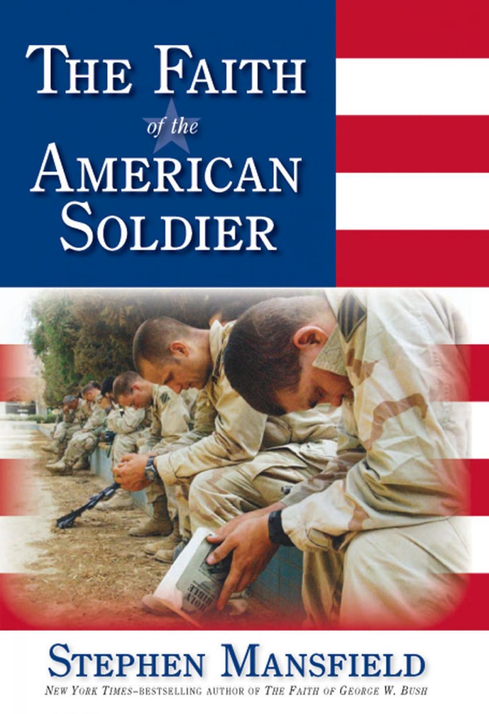 Big bigCover of The Faith of the American Soldier