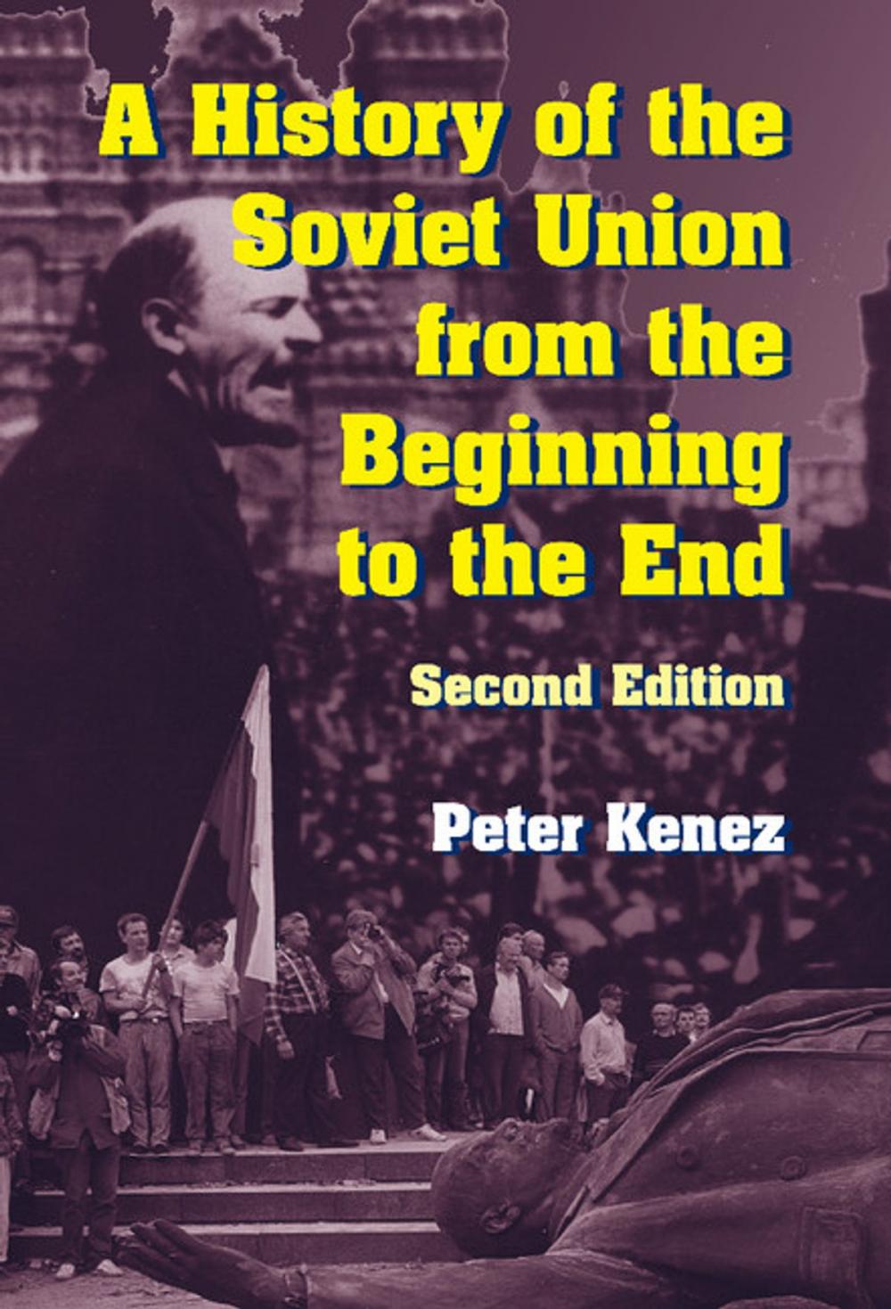 Big bigCover of A History of the Soviet Union from the Beginning to the End