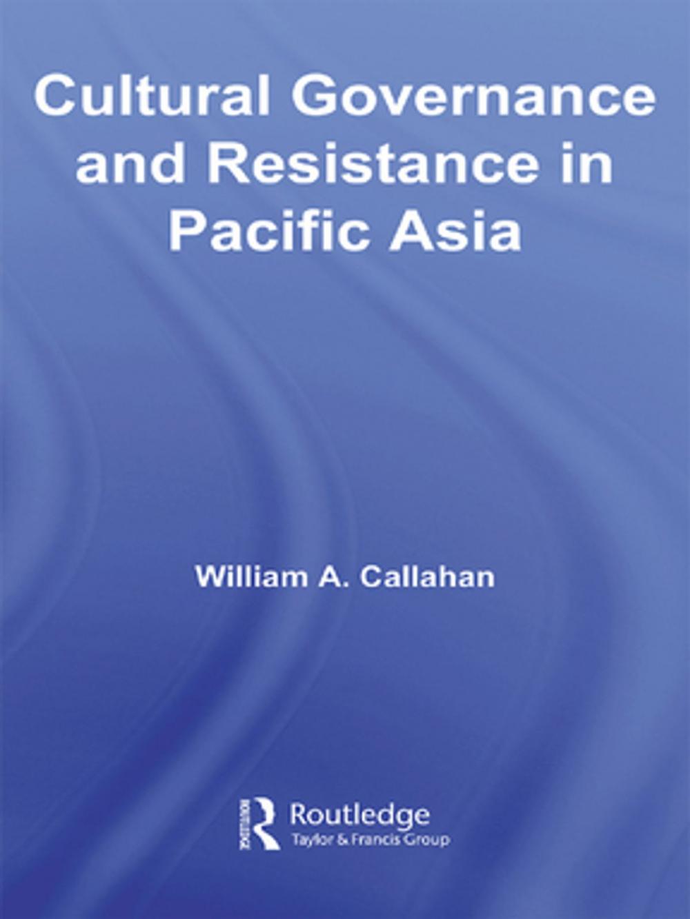 Big bigCover of Cultural Governance and Resistance in Pacific Asia