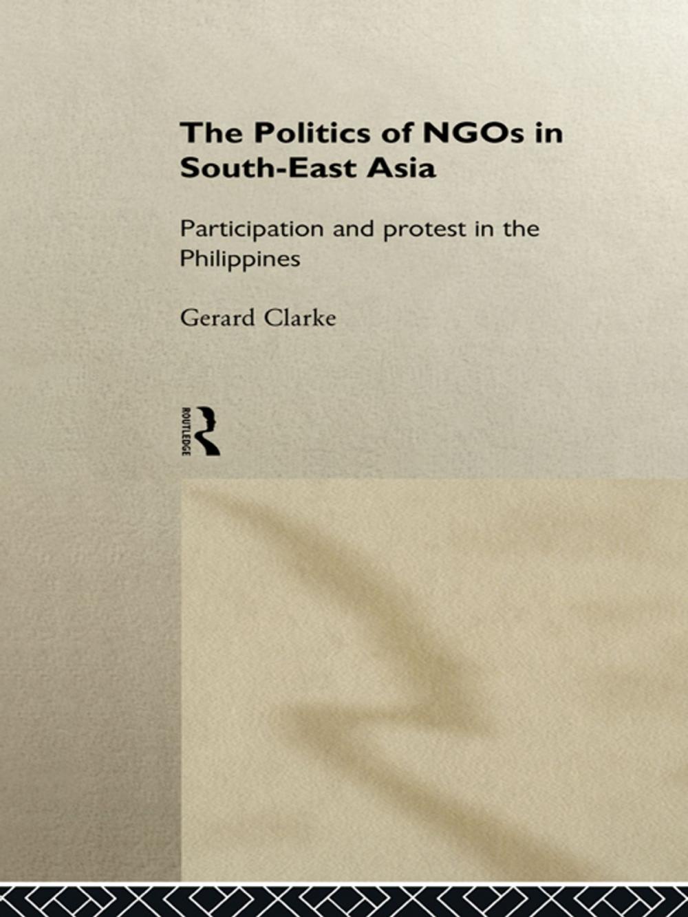 Big bigCover of The Politics of NGOs in Southeast Asia