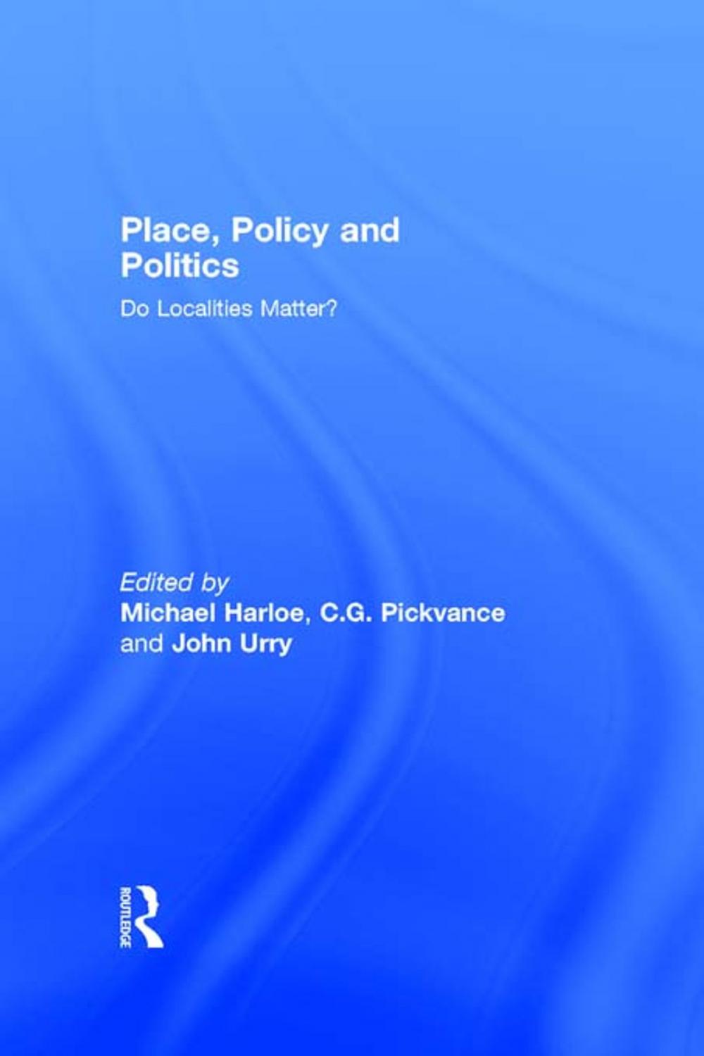 Big bigCover of Place, Policy and Politics