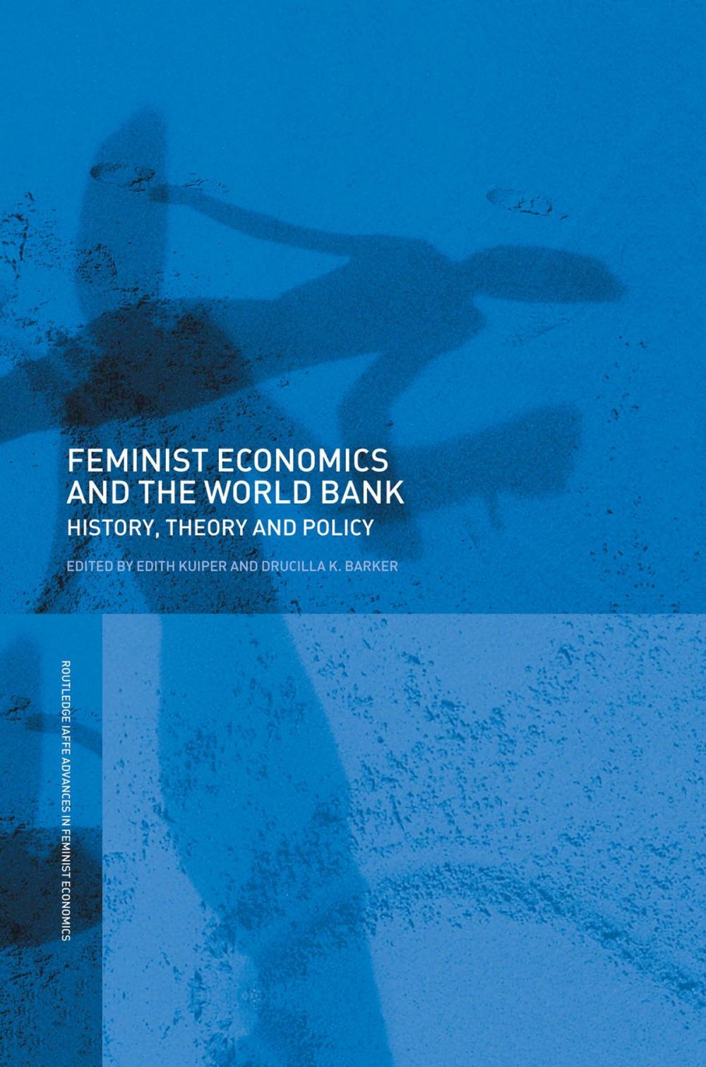 Big bigCover of Feminist Economics and the World Bank