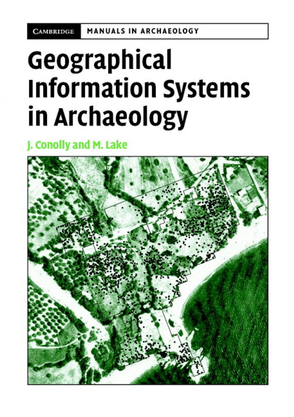 Big bigCover of Geographical Information Systems in Archaeology