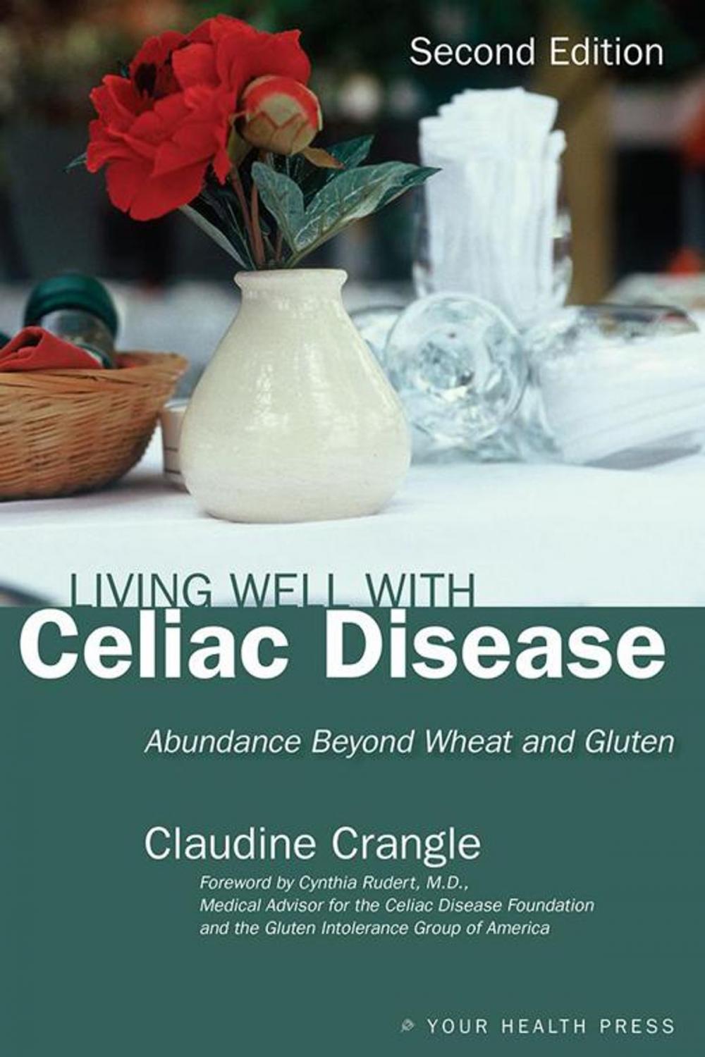 Big bigCover of Living Well with Celiac Disease