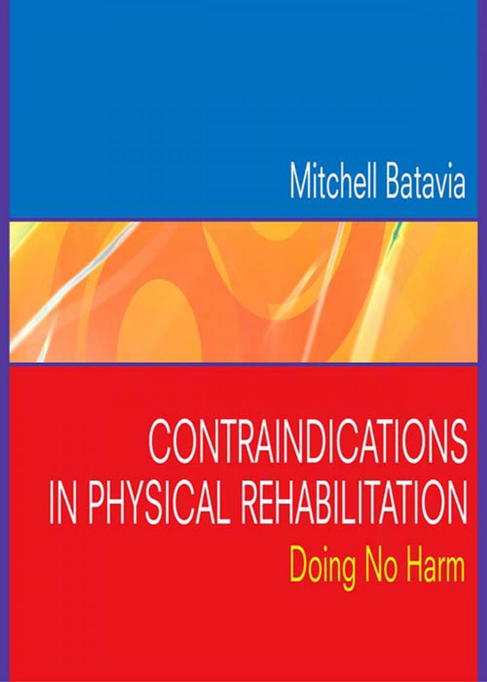 Big bigCover of Contraindications in Physical Rehabilitation - E-Book