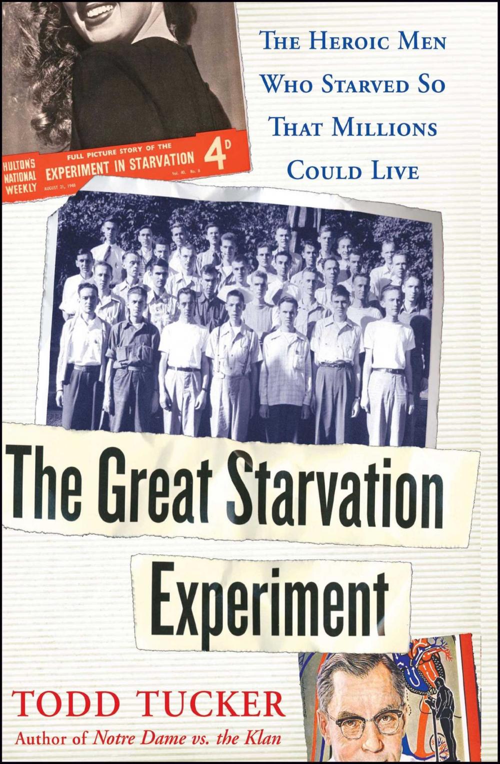 Big bigCover of The Great Starvation Experiment