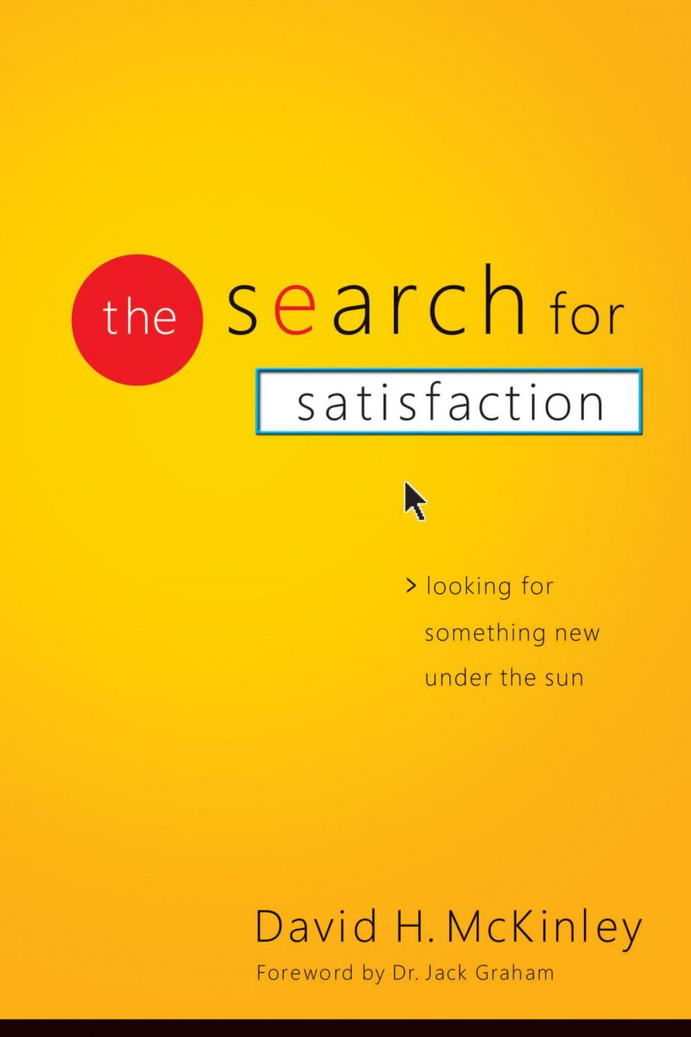 Big bigCover of The Search for Satisfaction