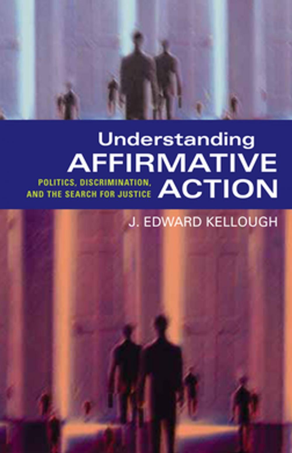 Big bigCover of Understanding Affirmative Action