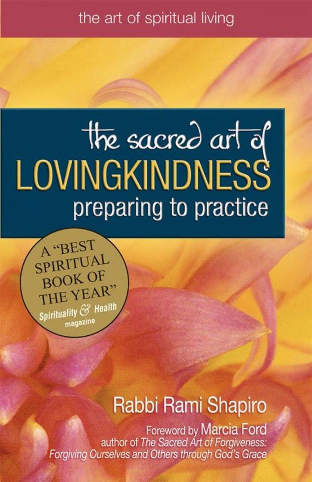 Big bigCover of The Sacred Art of Lovingkindness: Preparing to Practice