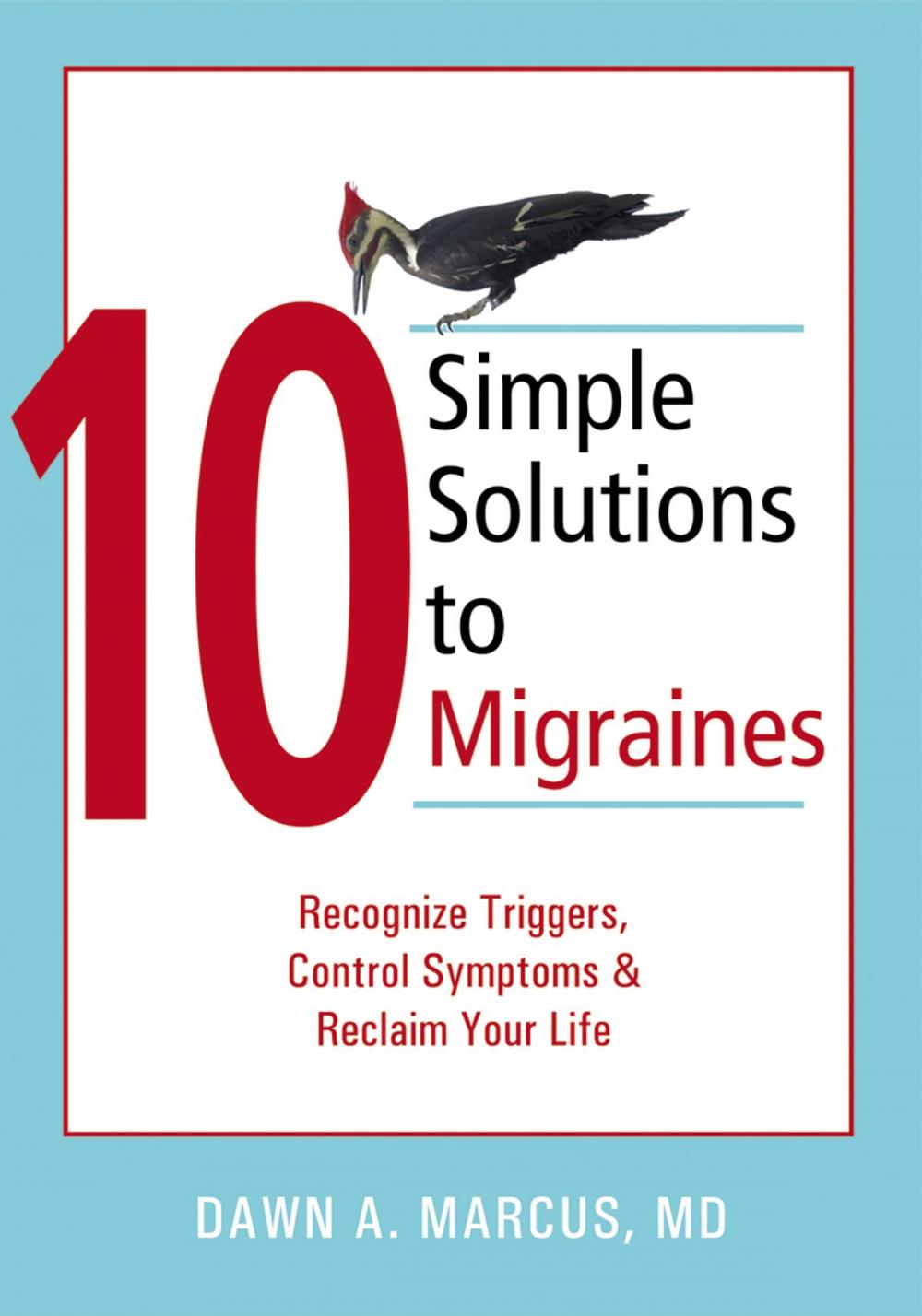 Big bigCover of 10 Simple Solutions to Migraines