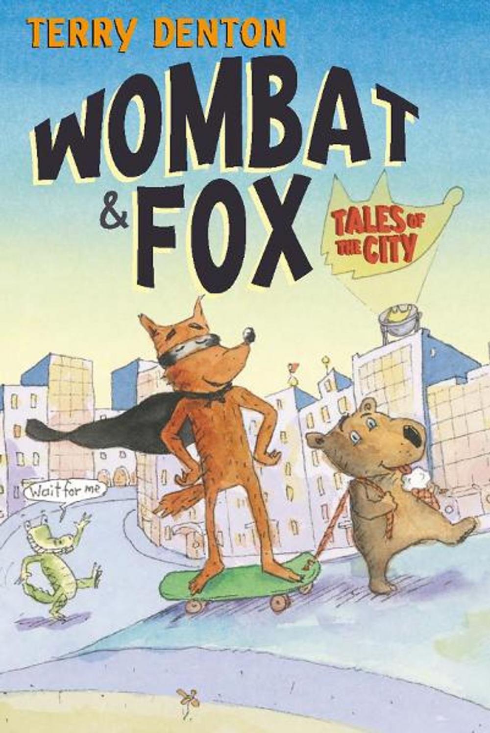 Big bigCover of Wombat and Fox: Tales of the City