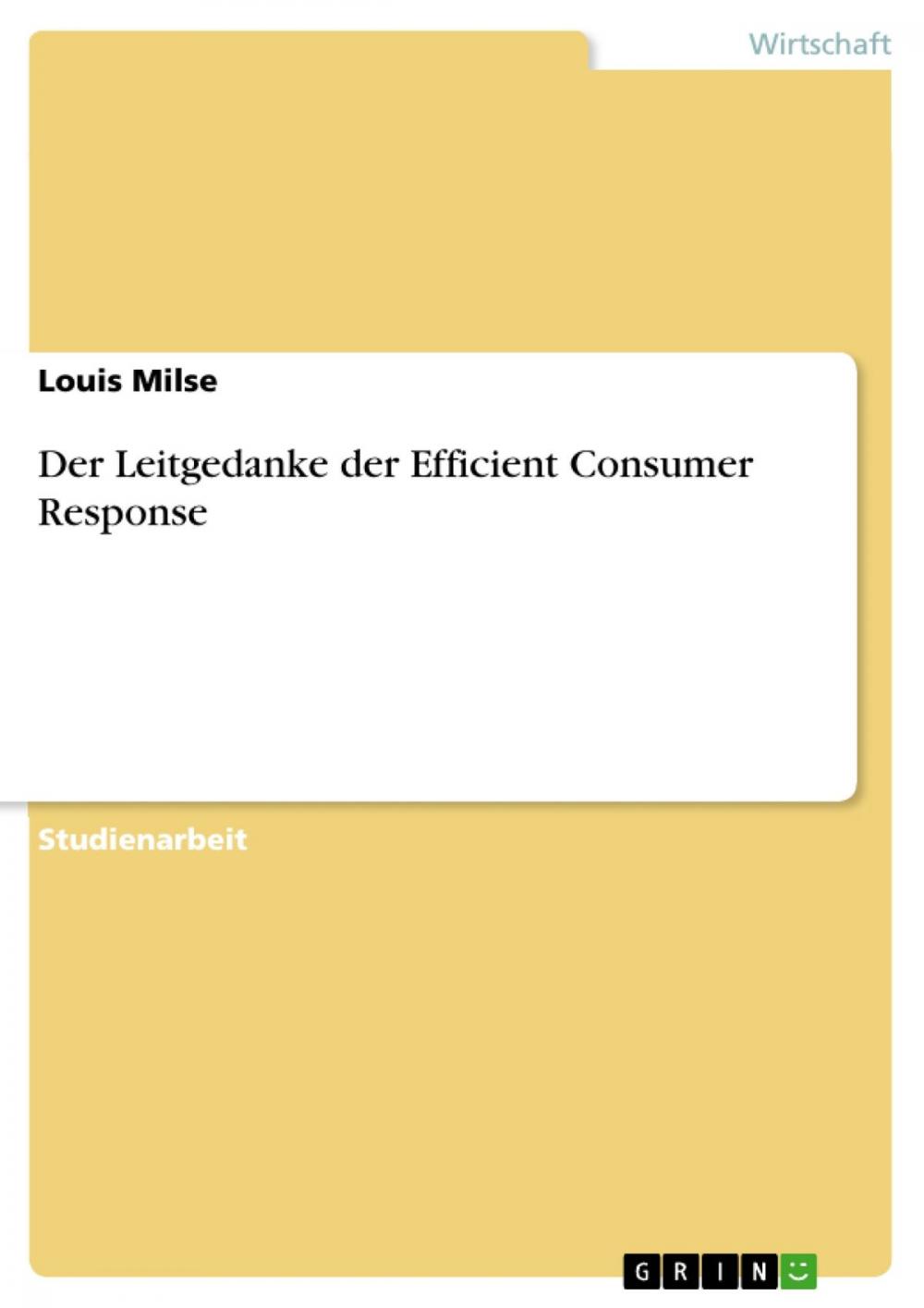 Big bigCover of Der Leitgedanke der Efficient Consumer Response