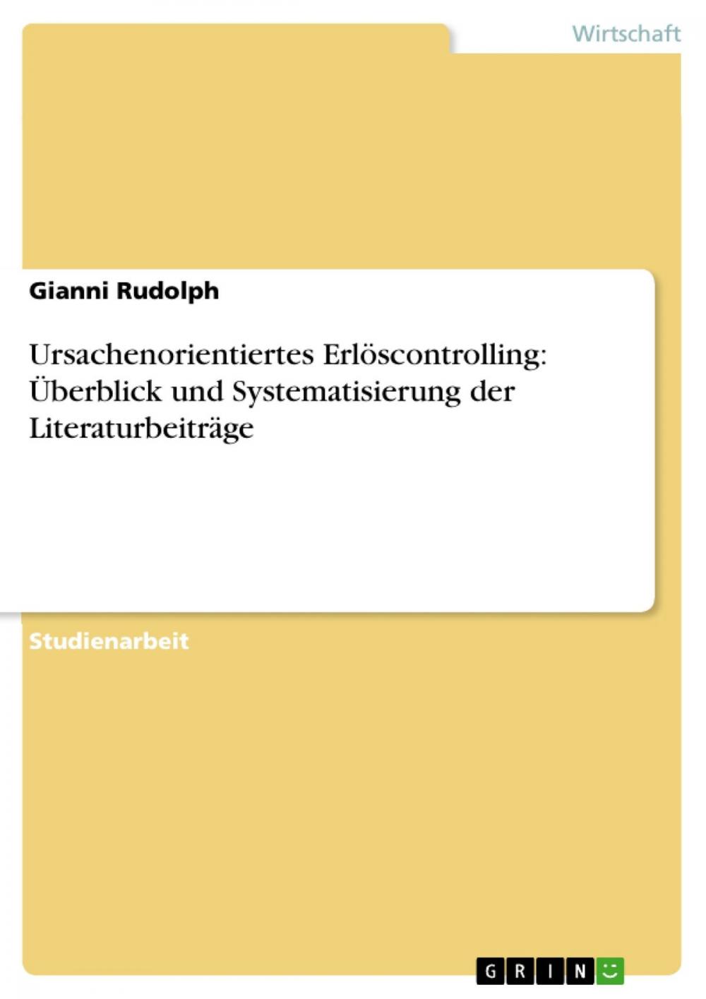 Big bigCover of Ursachenorientiertes Erlöscontrolling: Überblick und Systematisierung der Literaturbeiträge