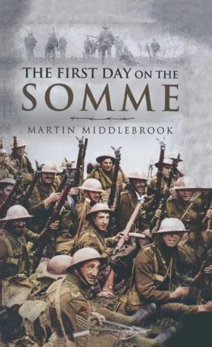 Cover of the book The First Day on the Somme by Bernard Edwards