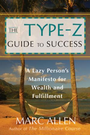 Cover of the book The Type-Z Guide to Success by Diana Lang