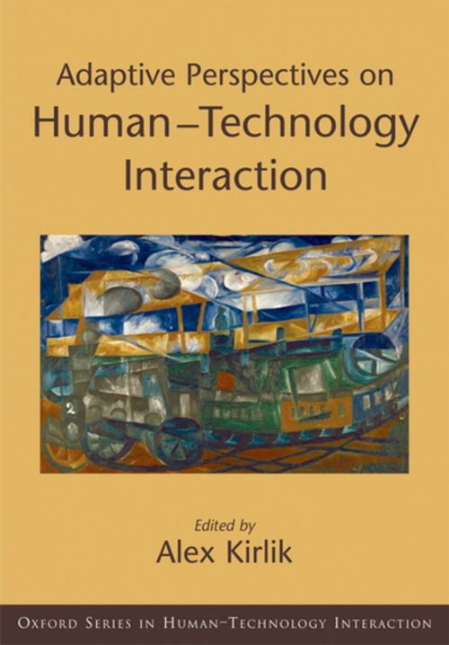 Cover of the book Adaptive Perspectives on Human-Technology Interaction by , Oxford University Press