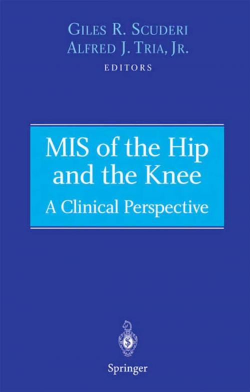 Cover of the book MIS of the Hip and the Knee by , Springer New York