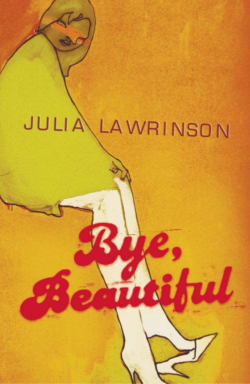 Cover of the book Bye Beautiful by Julia Lawrinson, Penguin Books Ltd