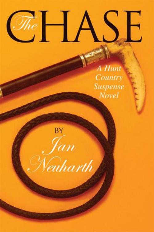 Cover of the book The Chase by Jan Neuharth, Paper Chase Farms Publishing Group
