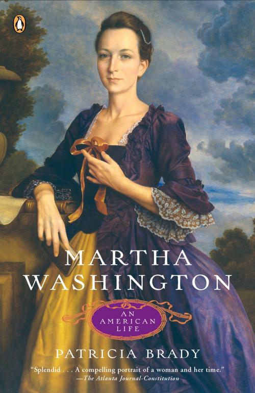 Cover of the book Martha Washington by Patricia Brady, Penguin Publishing Group