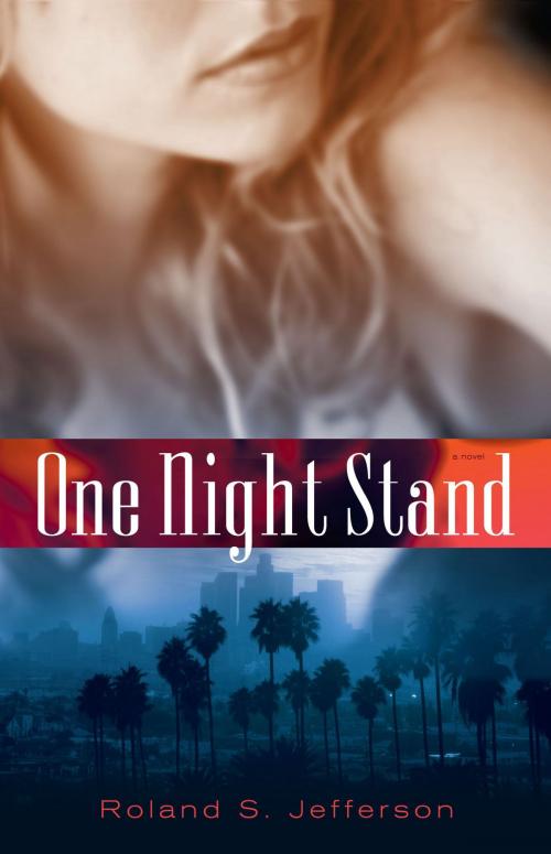 Cover of the book One Night Stand by Roland S. Jefferson, Atria Books