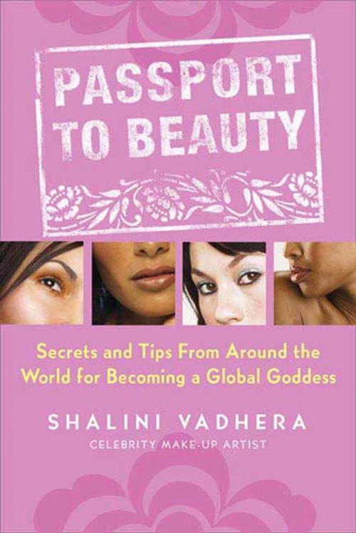 Cover of the book Passport to Beauty by Shalini Vadhera, St. Martin's Press