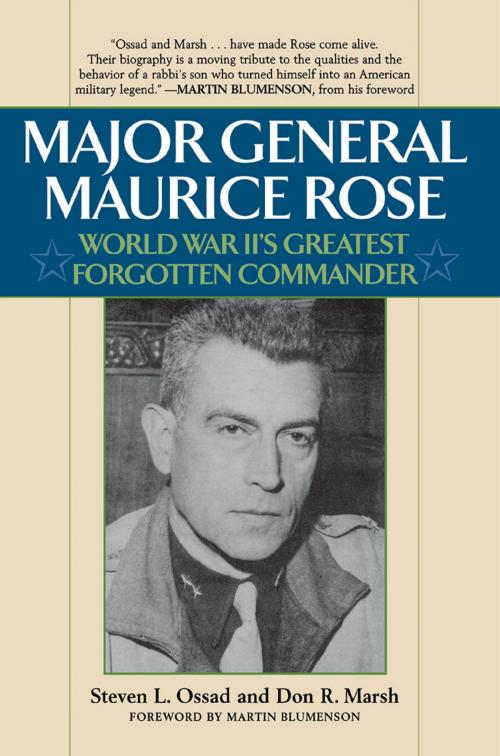 Cover of the book Major General Maurice Rose by Stephen L. Ossad, Don R. Marsh, Taylor Trade Publishing