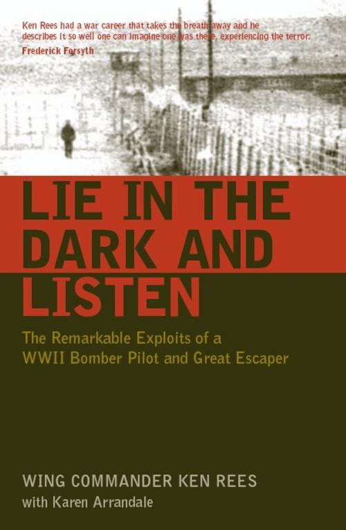 Cover of the book Lie in the Dark and Listen by Rees, Wing Cdr Ken, Grub Street Publishing