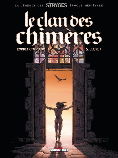 Cover of the book Le Clan des chimères T05 by Eric Corbeyran, Michel Suro, Delcourt