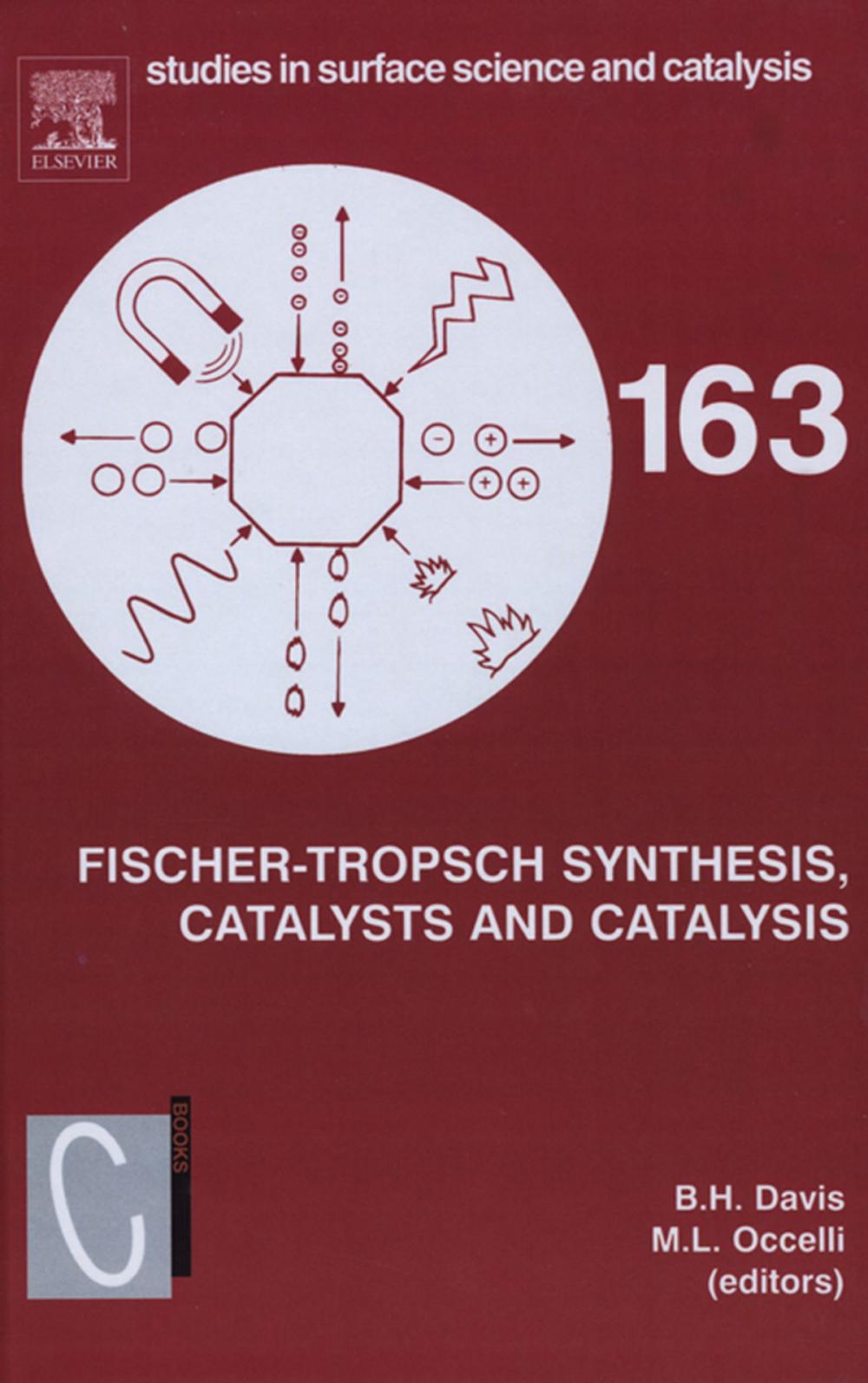 Big bigCover of Fischer-Tropsch Synthesis, Catalysts and Catalysis