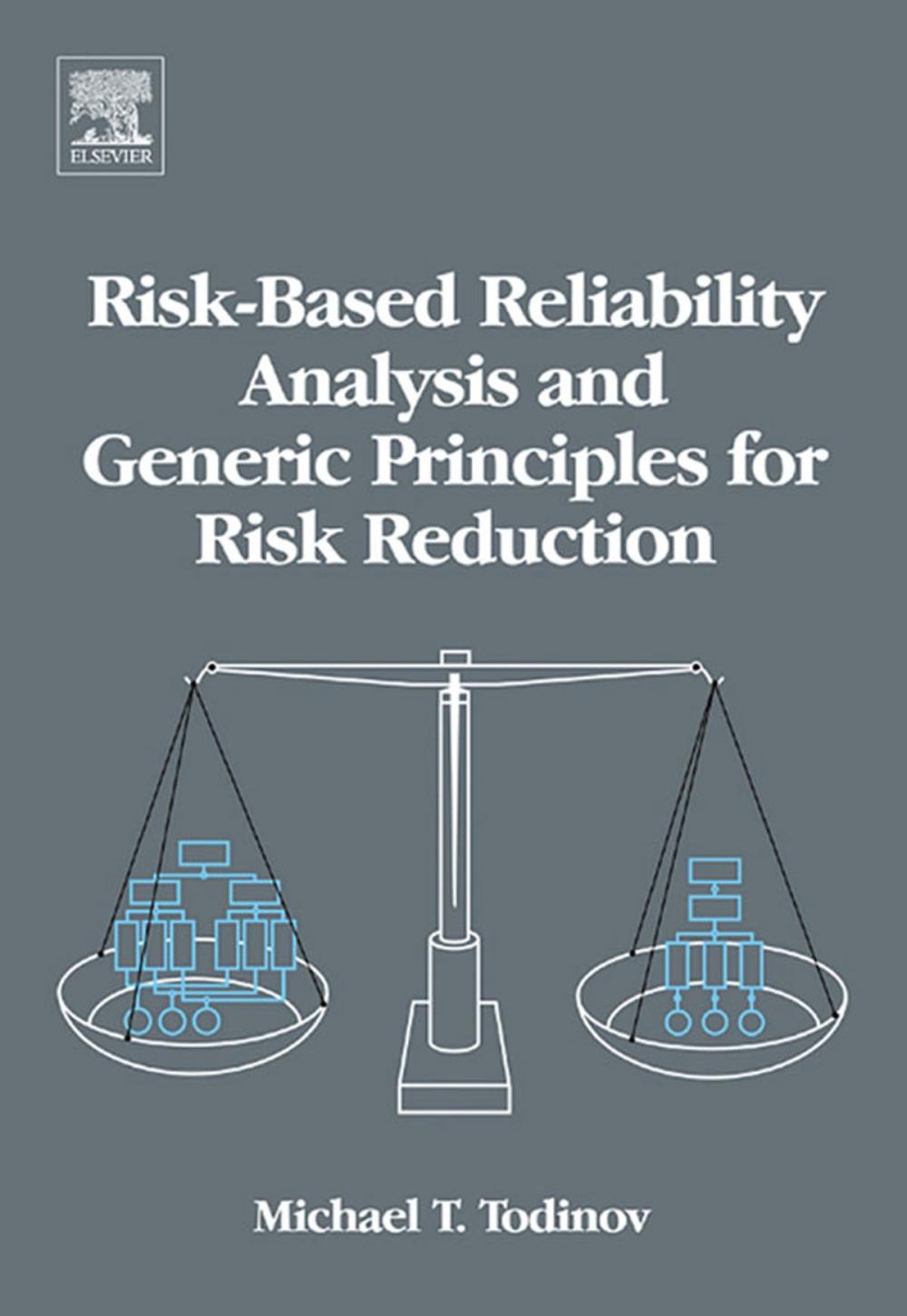 Big bigCover of Risk-Based Reliability Analysis and Generic Principles for Risk Reduction