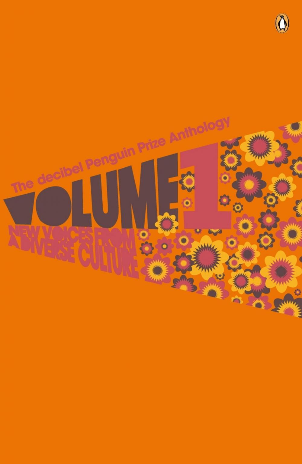 Big bigCover of The Decibel Penguin Prize Anthology: Volume 1