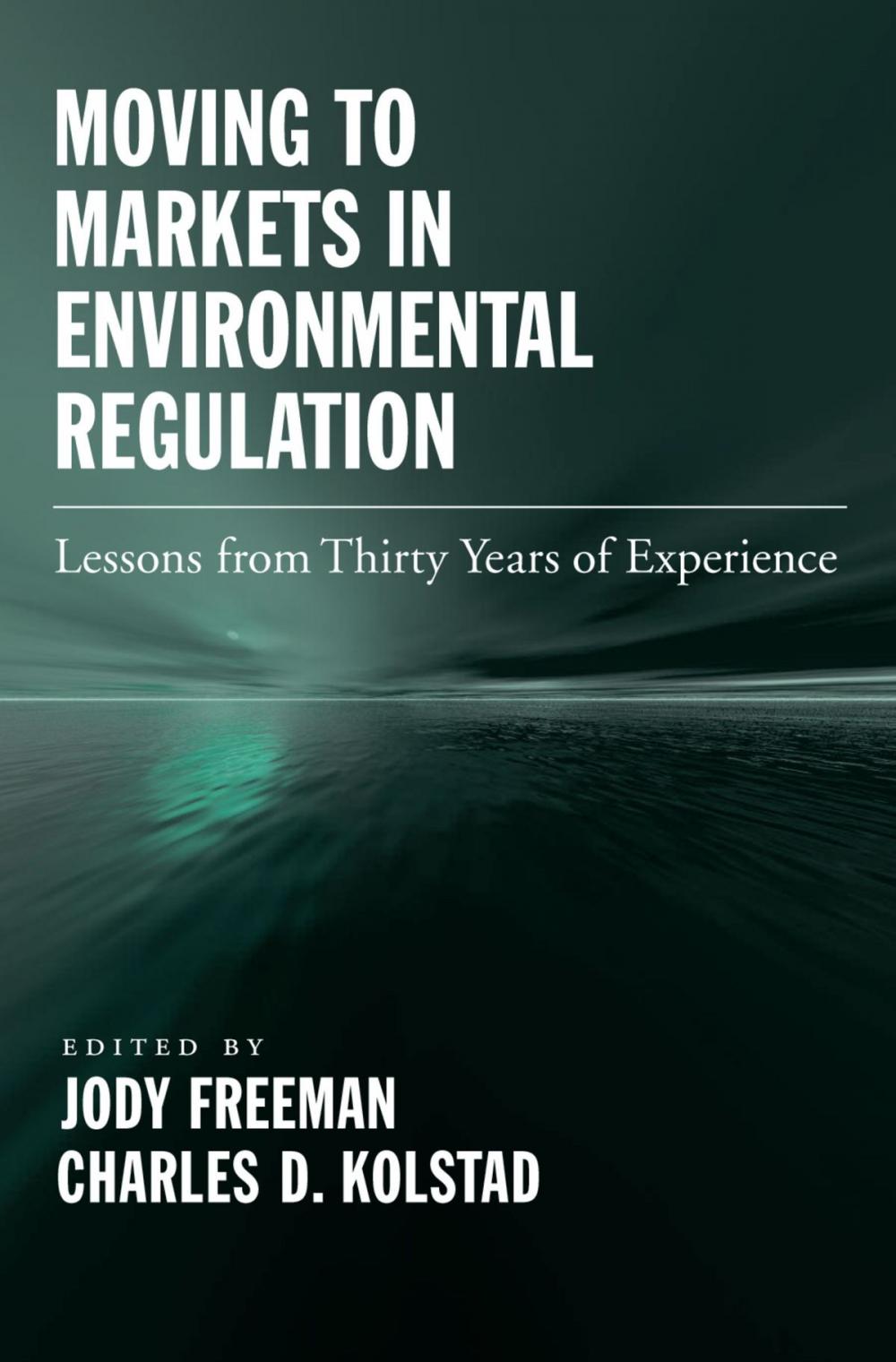 Big bigCover of Moving to Markets in Environmental Regulation