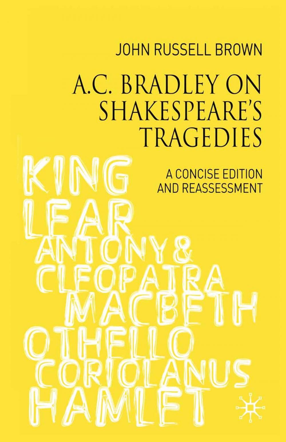 Big bigCover of A.C. Bradley on Shakespeare's Tragedies