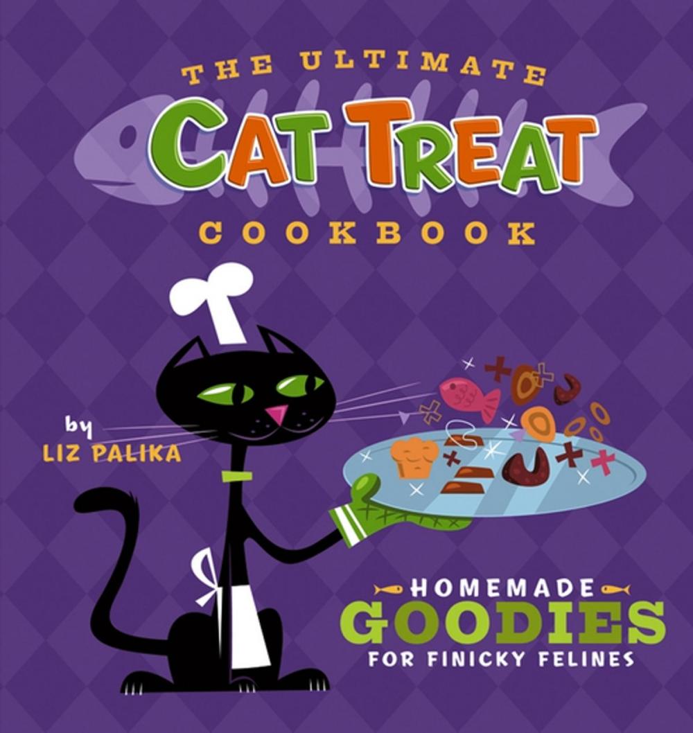 Big bigCover of The Ultimate Cat Treat Cookbook