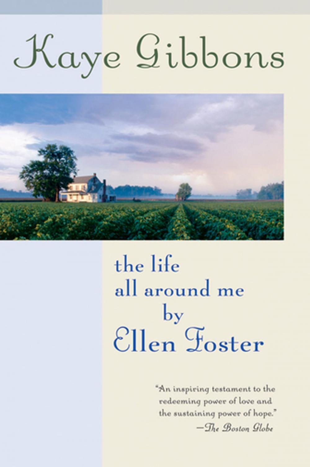 Big bigCover of The Life All Around Me by Ellen Foster