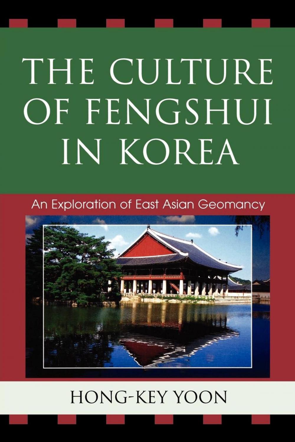 Big bigCover of The Culture of Fengshui in Korea