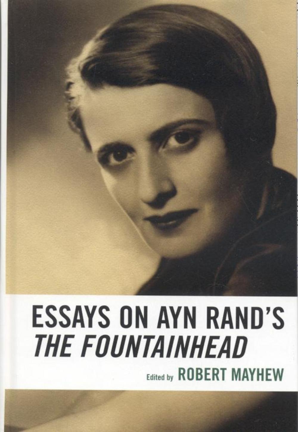 Big bigCover of Essays on Ayn Rand's The Fountainhead