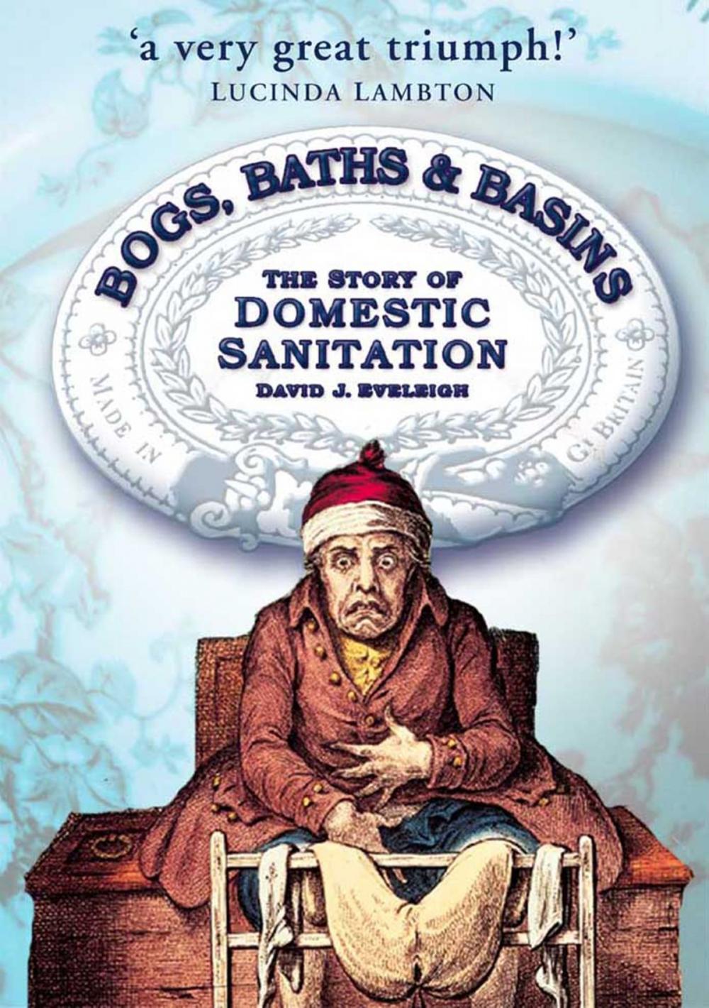 Big bigCover of Bogs, Baths and Basins