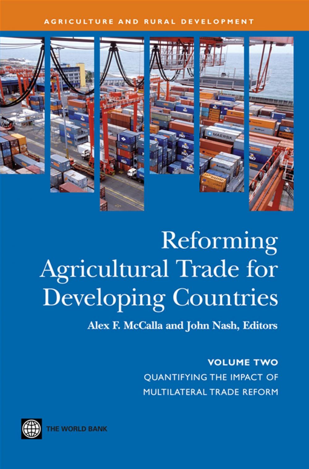 Big bigCover of Reforming Agricultural Trade For Developing Countries (Vol. 2): Quantifying The Impact Of Multilateral Trade Reform