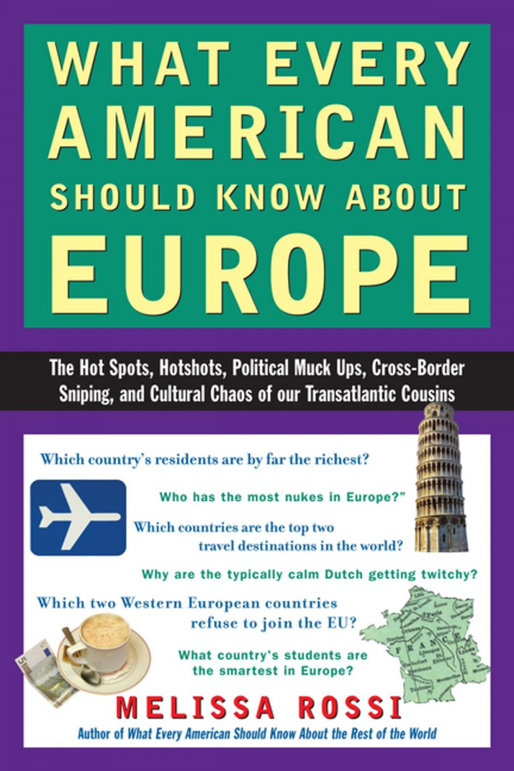 Big bigCover of What Every American Should Know About Europe