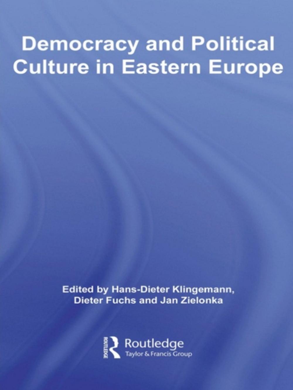 Big bigCover of Democracy and Political Culture in Eastern Europe