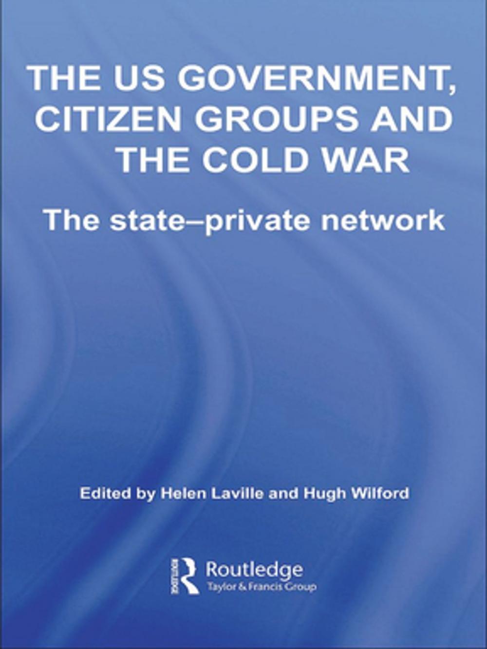 Big bigCover of The US Government, Citizen Groups and the Cold War