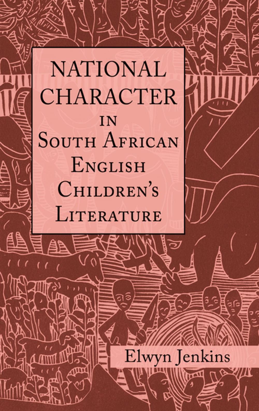 Big bigCover of National Character in South African English Children's Literature